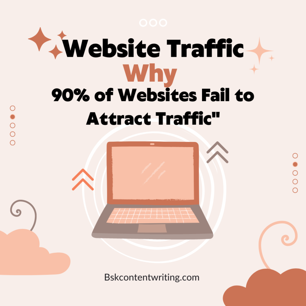 Websites Fail to Attract Traffic